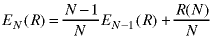 E(N; R) = ((N-1)/N) * E(N-1; R) + R(N)/N
