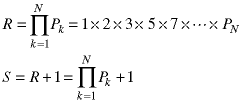 R = prod(k=1->N; P(k)) = 1*2*3*5*7*...*P(N); S = R+1 = prod(k=1->N; P(k)) + 1