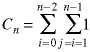 C(n) = sum(i=0->n-2; sum(j=i+1->n-1; 1))