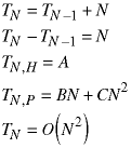 T(N) = T(N-1) + N;  T(N) - T(N-1) = N:  T(N; homogeneous) = A;  T(N; particular) = B*N + C*N^2