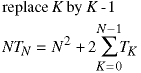 replace K by K-1;  N*T(N) = N^2 + 2*sum(K=0 -> N-1;  T(K))