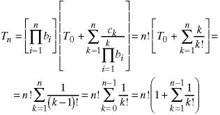 T(n) = prod(i=1->n; b(i)) * (T(0) + sum(k=1->n; c(k) / prod(i=1->k; b(i))) = n! * (T(0) + sum(k=1->n; k/k!)  =  n! * sum(k=1->n; 1/(k-1)!  =  n! * sum(k=0 -> n-1; 1/k!  =  n! * (1 + sum(k=1 -> n-1; 1/k!) 