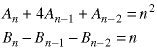 A(n) + 4*A(n-1) + A(n-2) = n^2;  B(n) - B(n-1) - B(n-2) = n