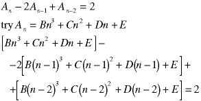 A(n) - 2*A(n-1) + A(n-2) = 2;  try A(n) = B*n^3 + C*n^2 + D*n + E;  (B*n^3 + C*n^2 + D*n + E) - 2*(B*(n-1)^3 + C*(n-1)^2 + D*(n-1) + E) + (B*(n-2)^3 + C*(n-2)^2 + D*(n-2) + E) = 2